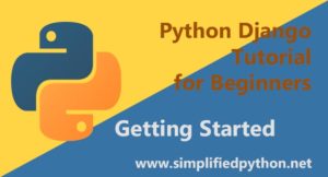 Python Django Tutorial for Beginners - Getting Started