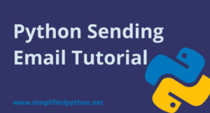 Python Sending Email Tutorial Using SMTP Protocol