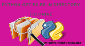 Python Get Files In Directory Tutorial