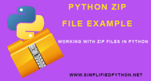 Python Zip File Example - Working With Zip Files In Python